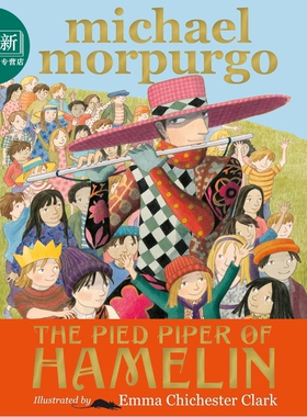 迈克尔.莫波格 花衣吹笛手 Michael Morpurgo The Pied Piper of Hamelin 英文原版 儿童彩色插图故事书 精品绘本 又日新