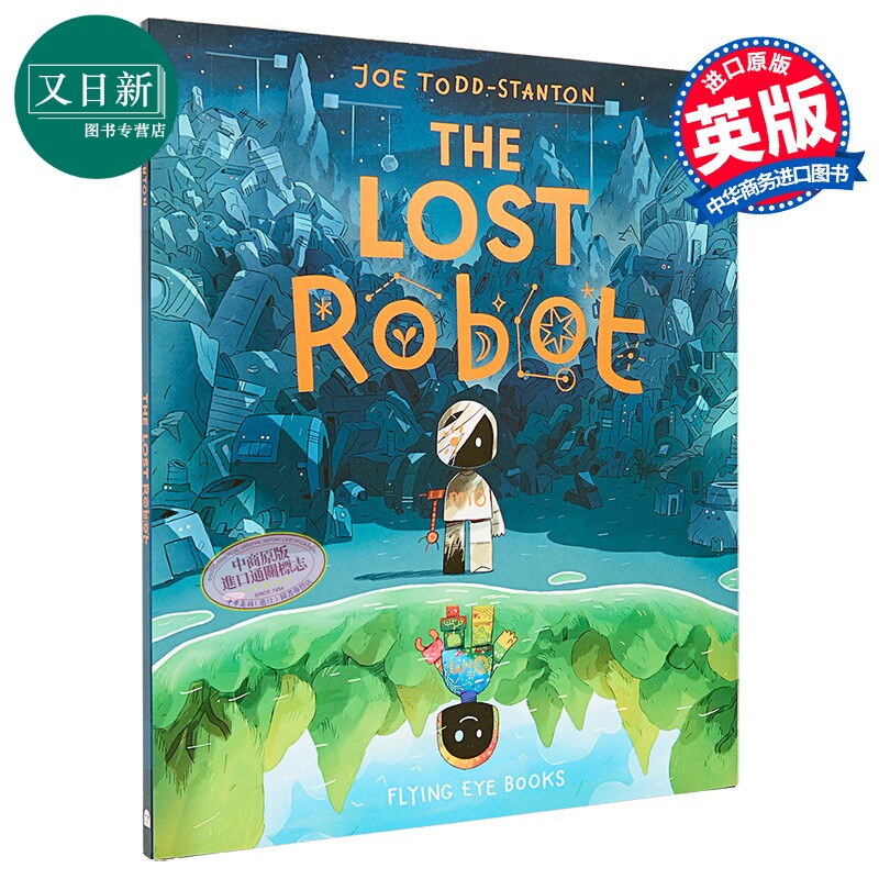 Joe Todd-Stanton 新作 迷失的机器人The Lost Robot 英文原版 儿童绘本 插画故事图画书 进口图书 又日新