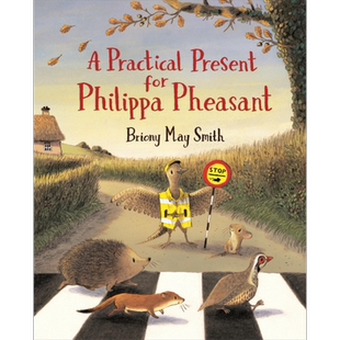 Briony May Smith A Practical Present for Philippa Pheasant 鸭子的实用礼物 英文原版 儿童绘本 故事图画书 又日新
