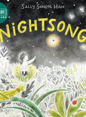 夜之歌 Sally Soweol Han Nightsong 英文原版 亲子睡前读物 儿童绘本 图画故事书 进口童书 精装 4岁以上 又日新