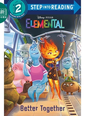 Step into Reading：Disney/PixarBetter Together阅读进阶2级:疯狂元素城一起的朋友 英文原版 分级阅读 迪士尼 又日新
