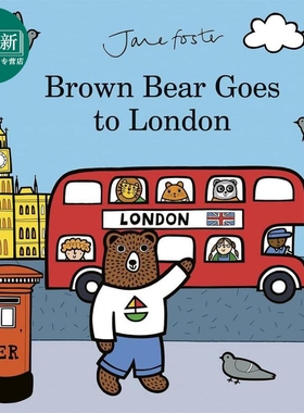 Jane Foster Brown Bear Goes to London 棕熊的伦敦之旅 英文原版儿童精装绘本 故事读物 4到6岁 又日新