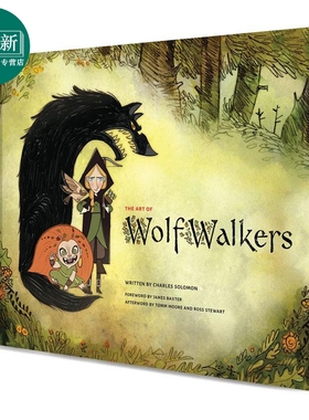 狼行者 动画电影艺术设定集 英文原版 The Art of WolfWalkers Solomon 又日新