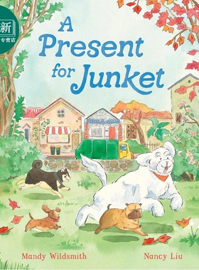 给好朋狗的礼物 Present for Junket 英文原版 儿童绘本 图画故事书 进口童书 精装  又日新
