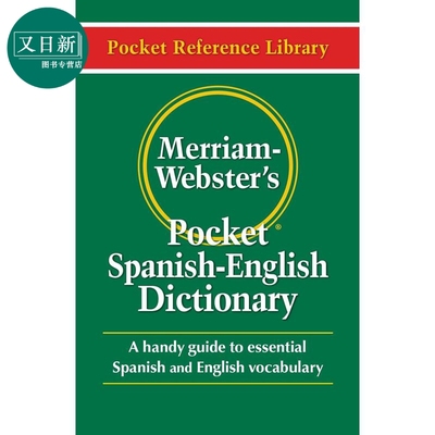 预售 麦林韦氏西班牙语英语口袋词典 Merriam Webster s Pocket Spanish English Dictionary 英文原版韦氏词典工具书 又日新
