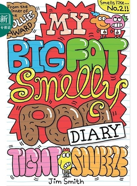 我臭便便日记2 My Big Fat Smelly Poo Diary Tight Squeeze Book 2 英文原版小初文学 儿童漫画故事图画图像小说 又日新