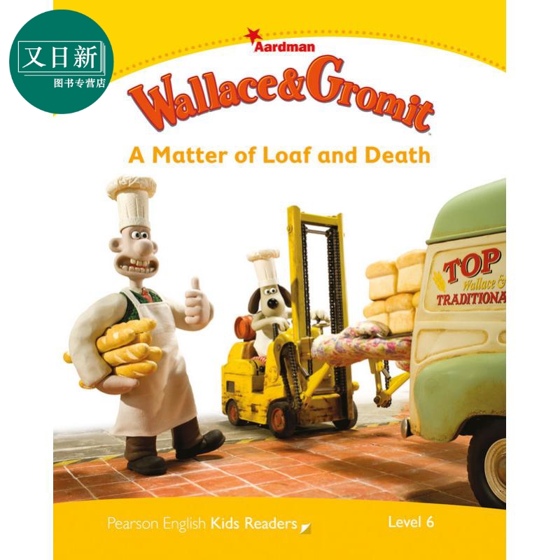 Pearson培生英语分级绘本6级 超级掌门狗 面包与死亡事件Wallace and Gromit A Matter of 蓝思值560L中心词1200 又日新