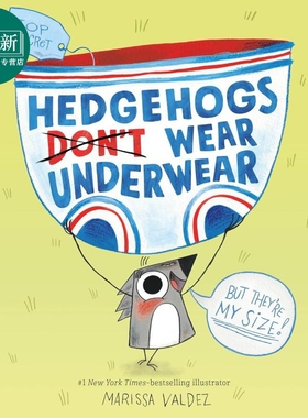 刺猬不穿内裤 Marissa Valdez Hedgehogs Dont Wear Underwear 英文原版 儿童绘本 图画故事书 亲子读物 进口童书 又日新