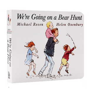 Nice爷爷 罗森爷爷童书合集 英文原版 Michael Rosen 我们去猎熊 We're Going on a Bear Hunt 纸板书绘本 英语早教启蒙韵文故事