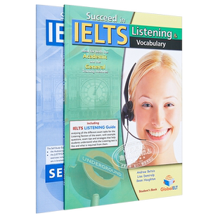 Succeed in IELTS Listening & Vocabulary 雅思听力自学考试 GLOBAL ELT出版 含模拟测试+光盘 12岁以上