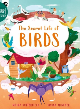 The Secret Life of Birds 鸟儿的神秘生活 英文原版 进口原版 精装 儿童图画书 动物 Moira Butterfield