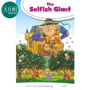 Pearson English kids readers培生小学英语分级绘本2级 自私的巨人The Selfish Giant蓝思值480L中心词400 原版 又日新