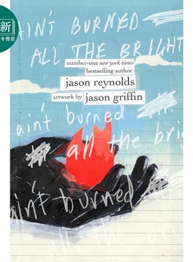 Jason Reynolds Ain't Burned All the Bright 凯迪克2023银奖 烧不尽的光 儿童文学奖获奖童书艺术绘本 英文原版 又日新