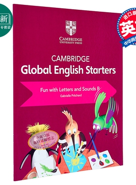 新剑桥全球英语初学者趣味字母和声音B Cambridge Global English Starters Fun with Letters and Sounds B 又日新