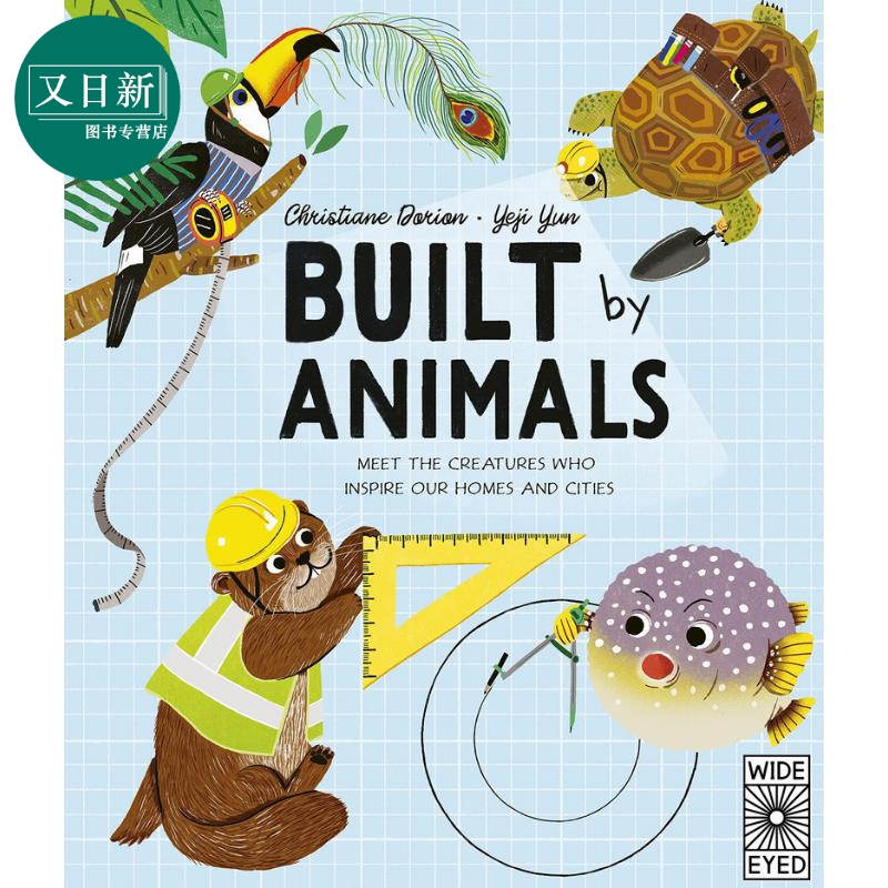 动物建筑师认识启发我们建造世界的生物Built by Animals Meet the creatures who inspired our building world 又日新