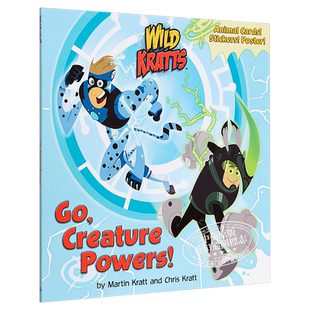Go, Creature Powers! - 8X8 动物兄弟：野生的力量 动物科普 低幼亲子分级阅读科普绘本 平装 英文原版 3-6岁