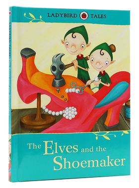 原版进口 精灵和鞋匠 the elves and the shoemaker 企鹅兰登睡前故事亲子阅读名著  Ladybird Tales 系列 插画图画书