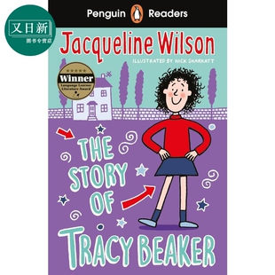 企鹅阅读分级指导2级 特蕾西比克的故事Penguin Readers Level 2 The Story of Tracy Beaker (ELT Graded Reader 又日新