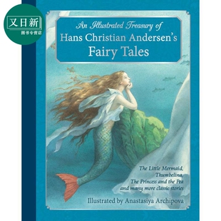 安徒生童话的图解宝库 An Illustrated Treasury of Hans Christian Andersen's Fairy Tales 英文原版 童话故事 又日新