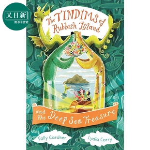 Treasure 宝藏 Tindims 垃圾回收之家 Island Sea 英文原版 Deep The the and 又日新 儿童文学小说 Rubbish 深海