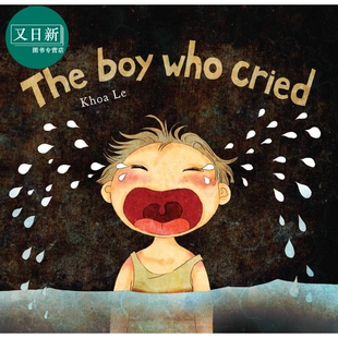 男孩 Cried Khoa 英文原版 故事图画书 Boy 儿童绘本 The 又日新 Who 进口图书 哭泣