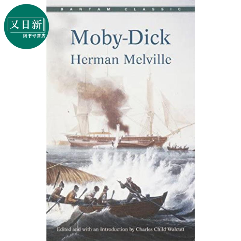 白鲸 Bantam Classics Moby Dick 英文原版 Herman Melville 又日新 书籍/杂志/报纸 文学小说类原版书 原图主图