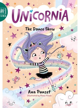 预售 独角兽尼亚 舞蹈表演 Unicornia The Dance Show 英文原版 儿童绘本故事书 精彩奇幻冒险之旅 进口童书 6岁以上 又日新