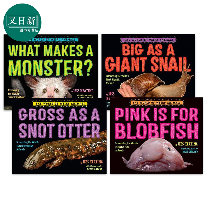 Jess Keating吓一跳的百科英文动物科普摄影书绘本4册套装Pink Is For Blobfish Monster Snot Otter Giant Snail又日新