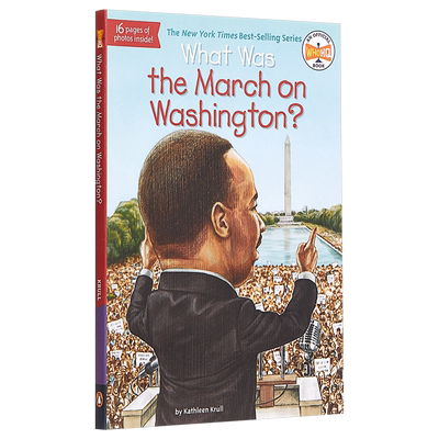 What Was the March on Washington 什么是华盛顿大游行 What Was系列 儿童科普读物 英文原版 7-12岁 青少年读物
