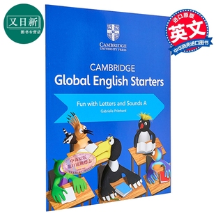新剑桥全球英语初学者趣味字母和声音A Cambridge Global English Starters Fun with Letters and Sounds a 又日新