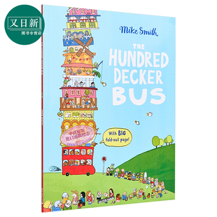 儿童绘本 又日新 Decker 绘本故事 Smith Mike 英文原版 上百部层层叠巴士新版 Bus Hundred The