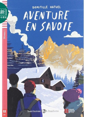 预售 萨沃伊假期ELI Teen Readers French A1: Aventure en Savoie 含音频 法文原版 法语学习分级阅读读物 TEEN 又日新