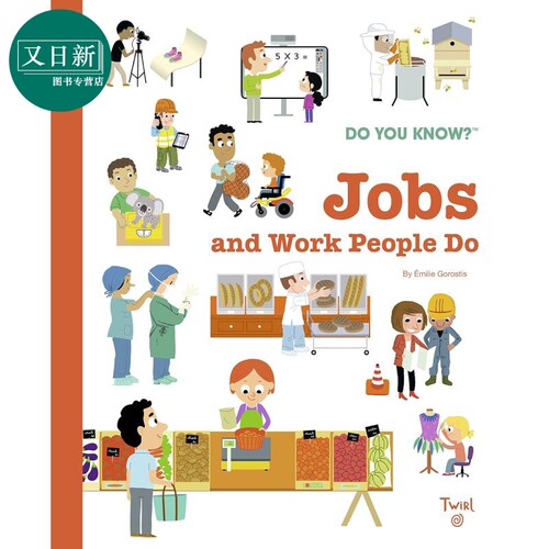 Do You Know Jobs and Work People Do 你知道吗 人们做的工作 英文原版进口图书 儿童绘本 知识科普图画书 又日新