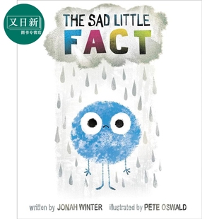 令人伤感的真相 Pete Oswald The Sad Little Fact英文原版 儿童绘本故事图画书 精装精品绘本 进口童书 现代寓言 又日新