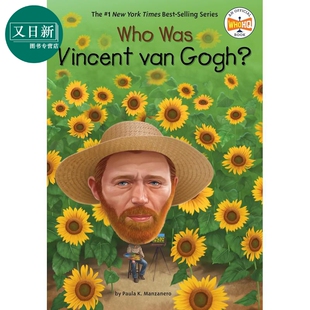 7岁以上 Who van Vincent 预售 英文原版 进口童书 精装 黑白插图 Was 人物传记故事 儿童读物 又日新 企鹅出版 Gogh 谁是梵高