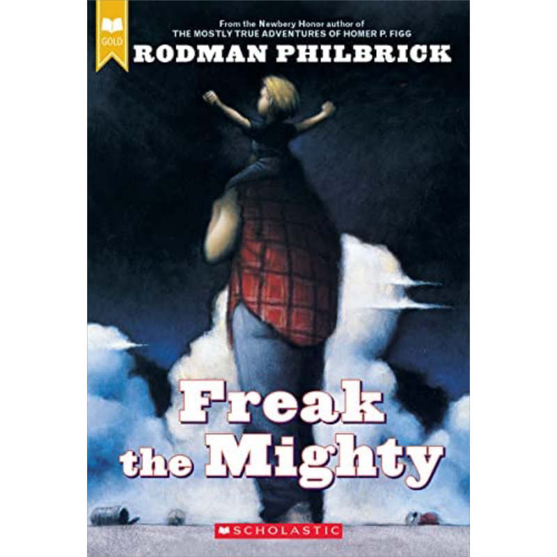 预售 伴你同行 Scholastic Gold Freak the Mighty 英文原版 R Philbrick 又日新