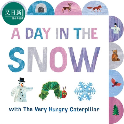 A Day in the Snow with The Very Hungry Caterpillar 艾瑞卡尔 雪地里的毛毛虫 英文原版进口图书 儿童故事绘本 又日新