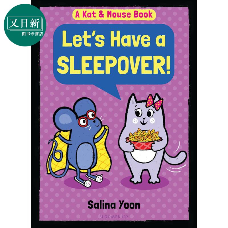 猫鼠俏冤家2 Salina Yoon Kat & Mouse Lets Have a Sleepover 英文原版进口 儿童桥梁漫画幽默故事 精装 5岁以上 又日新