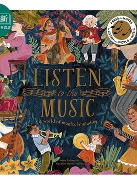 Listen to the Music A world of magical melodies 聆听音乐充满魔幻旋律的世界 英文原版 精品绘本 儿童故事 7-12岁 又日新