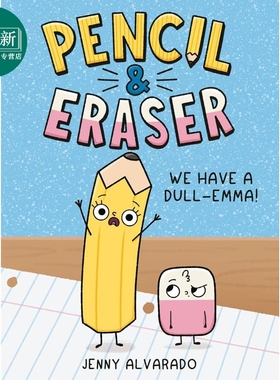 桥梁漫画 铅笔与橡皮刷1 Pencil & Eraser 1 Dull Emma 英文原版进口小初文学 儿童漫画图像小说故事书 幽默读物 又日新