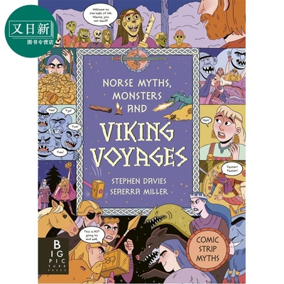 预售 Norse Myths Monsters and Viking Voyages 趣味漫画故事集 北欧神话与维京传奇 英文原版进口 魔幻探险图画小说 又日新