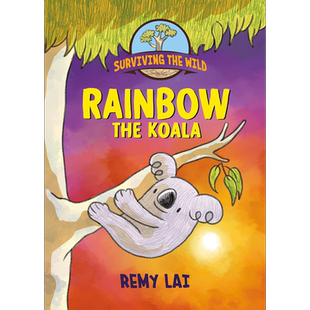 桥梁漫画 野外生存小考拉彩虹 Surviving the Wild Rainbow the Koala 英文原版 儿童图画图像小说 小初文学故事 又日新