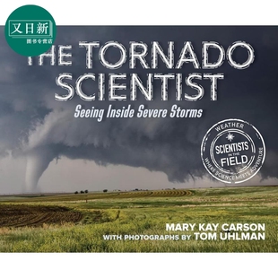 又日新 Severe 兒童科普讀物 Inside Seeing 龍卷風科學家 Tornado 自然科學 Scientist Storms 風暴內(nèi)部 The 英文原版