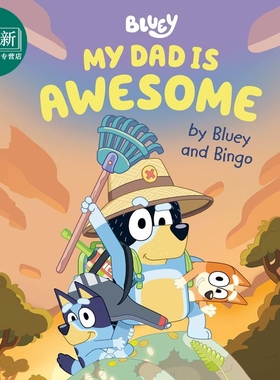 Bluey：My Dad Is Awesome by Bluey and Bingo 小蓝狗布鲁里：爸爸真厉害 英文原版 进口原版 童书 Penguin