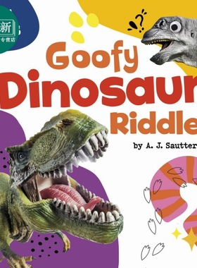 有趣的恐龙谜语 Goofy Dinosaur Riddles 英文原版 认知识物 儿童谜语绘本图画书 进口童书5-8岁儿童读物趣味猜谜 又日新