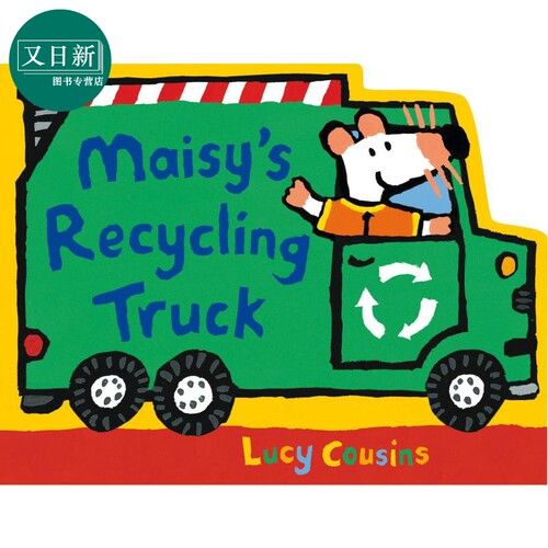 Maisys Recycling Truck 小鼠波波的环保卡车 Lucy Cousins 纸板书 儿童绘本 故事图画书 英文原版 进口图书 又日新