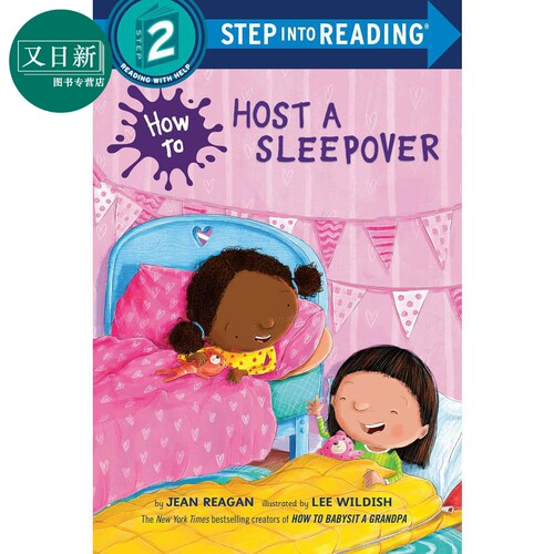 Step into Reading Step 2 How To Host A Sleep 兰登阅读进阶2如何能入睡 英文原版 儿童绘本 分级阅读 Jean Reagan 又日新