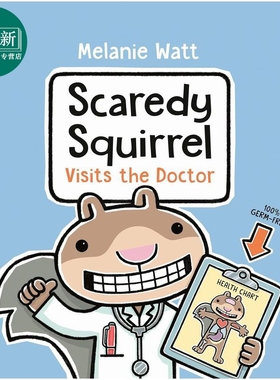松鼠斯卡迪看医生 Melanie Watt Scaredy Squirrel Visits the Doctor 英文原版 儿童绘本动物故事书 精装进口  又日新