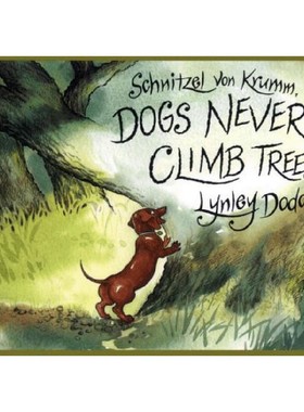 【正版书籍】英文原版 Schnitzel Von Krumm Dogs Never Climb Trees 冯克拉姆 从不爬树的狗