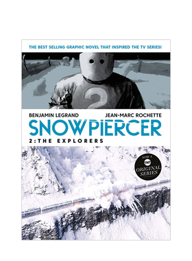 【英文原版 漫画】雪国列车 第二卷 探索者 Snowpiercer Vol. 2 The Explorers 图像小说 Netflix剧集同名科幻漫画